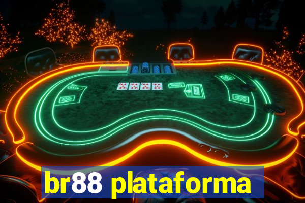 br88 plataforma